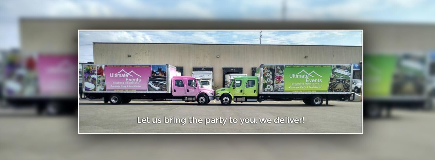Let us bring the party to you, we deliver!